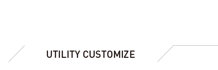 UTILITY CUSTOMIZE