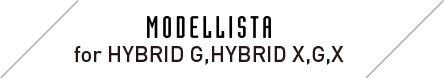 MODELLISTA for HYBRID G,HYBRID X,G,X
